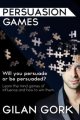Gilan Gork - Persuasion Games (edited by Ian Rowland)